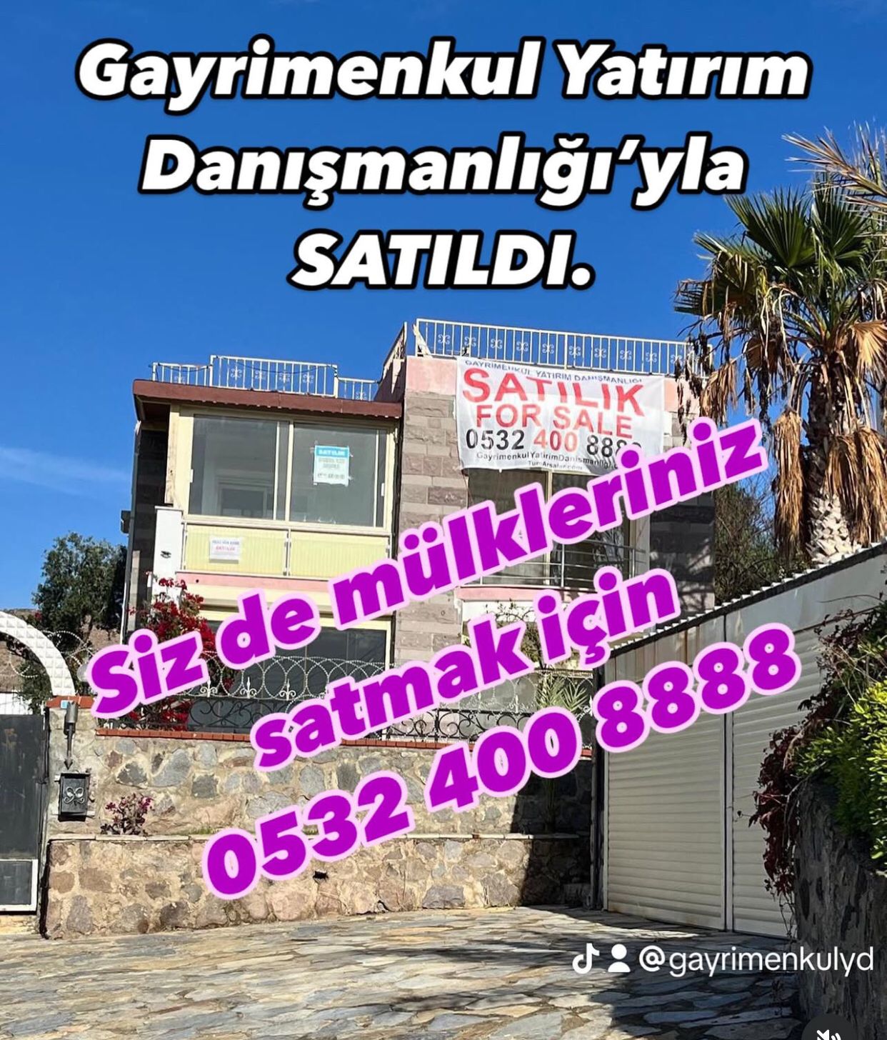 Siz de mülklerinizi satmak için Gayrimenkul Yatırım Danışmanlğı'nı seçebilirsiniz. 0532 400 8888